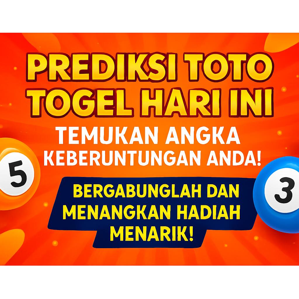 Prediksi Toto Togel Hari Ini